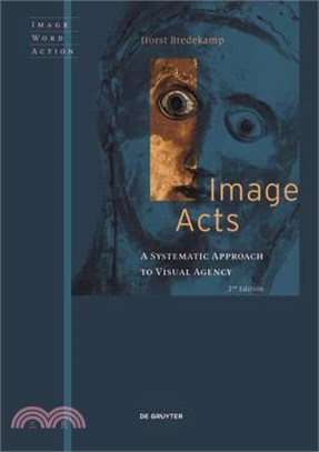 Image Acts: A Systematic Approach to Visual Agency