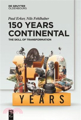 150 Years Continental: The Skill of Transformation