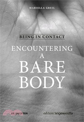 Being in Contact: Encountering a Bare Body