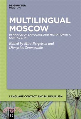 Multilingual Moscow: Dynamics of Language and Migration in a Capital City