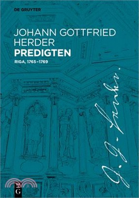 Johann Gottfried Herder Predigten: Riga, 1765-1769
