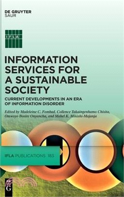Information Services for a Sustainable Society: Current Developments in an Era of Information Disorder
