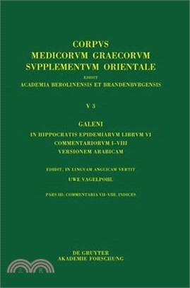 Galeni in Hippocratis Epidemiarum Librum VI Commentariorum I-VIII Versio Arabica: Commentaria VII-VIII, Indices