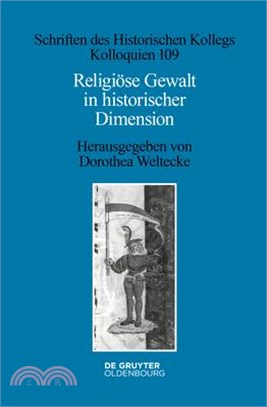 Religiöse Gewalt in Historischer Dimension