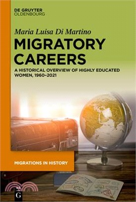 Migratory Careers: A Historical Overview of Highly Educated Women, 1960-2021