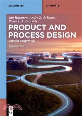 Product and Process Design: Driving Sustainable Innovation