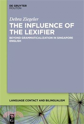 The Influence of the Lexifier: Beyond Grammaticalization in Singapore English