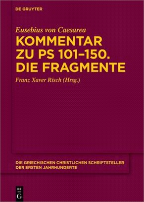 Kommentar Zu PS 101-150. Die Fragmente