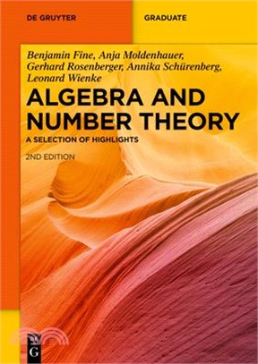 Algebra and Number Theory: A Selection of Highlights