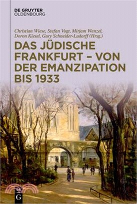 Das Jüdische Frankfurt - Von Der Emanzipation Bis 1933