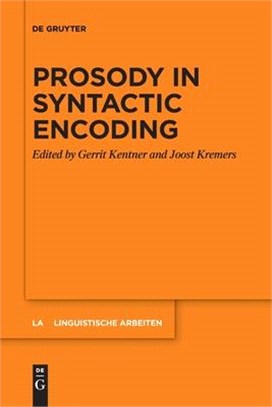 Prosody in Syntactic Encoding