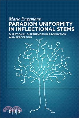 Paradigm Uniformity in Inflectional Stems: Durational Differences in Production and Perception