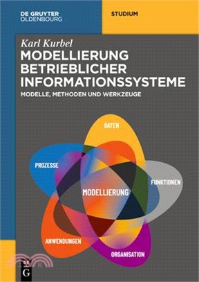 Modellierung Betrieblicher Informationssysteme: Modelle, Methoden Und Werkzeuge