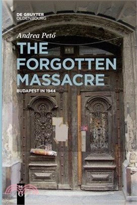 The Forgotten Massacre: Budapest in 1944