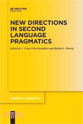 New Directions in Second Language Pragmatics