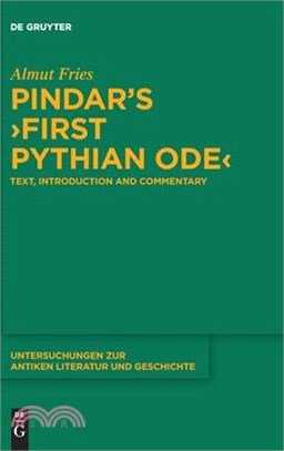 Pindar's >First Pythian Ode: Text, Introduction and Commentary