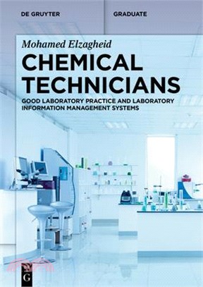 Chemical Technicians: Good Laboratory Practice and Laboratory Information Management Systems