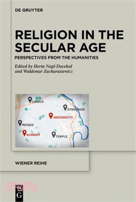 Religion in the Secular Age: Perspectives from the Humanities