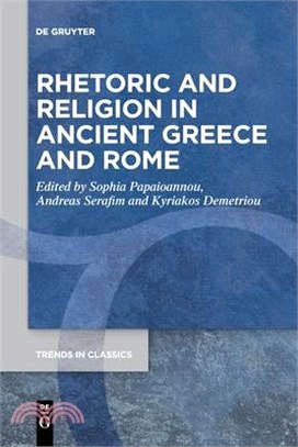 Rhetoric and Religion in Ancient Greece and Rome