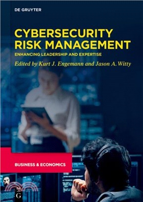 Cybersecurity Risk Management：Enhancing Leadership and Expertise