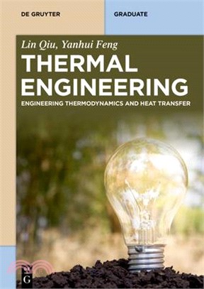 Thermal Engineering: Engineering Thermodynamics and Heat Transfer