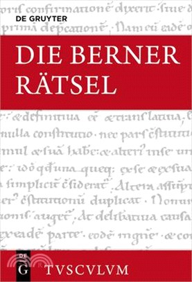 Die Berner Rätsel / Aenigmata Bernensia: Lateinisch - Deutsch