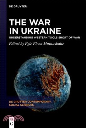 The War in Ukraine: Understanding Western Tools Short of War