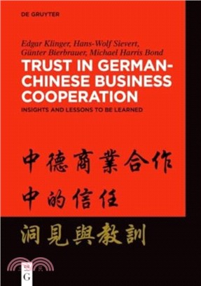 Trust in German-Chinese Business Cooperation：Insights and Lessons to be Learned