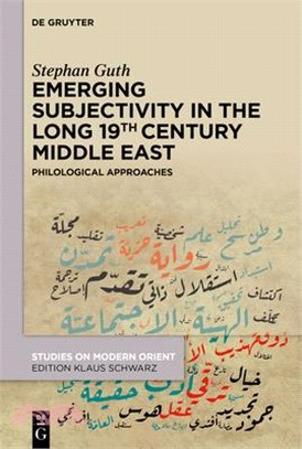Emerging Subjectivity in the Long 19th-Century Middle East: Philological Approaches