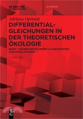 Differentialgleichungen in Der Theoretische Ökologie: Räuber-Beute-Modelle Zur Dynamik Von Populationen