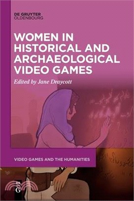 Women in Historical and Archaeological Video Games