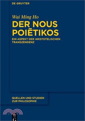 Der Nous Poiētikos: Ein Aspekt Der Aristotelischen Transzendenz