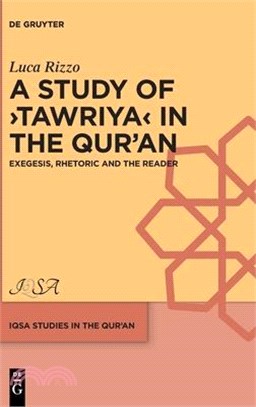 A Study of >Tawriya: Exegesis, Rhetoric and the Reader