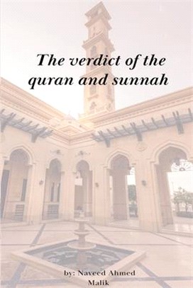 The verdict of the quran and sunnah