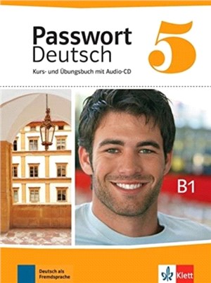 Passwort Deutsch：Kurs- und Ubungsbuch 5 mit Audio-CD