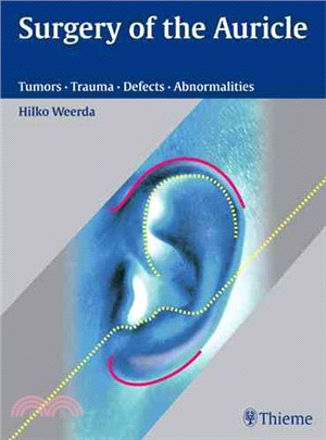 Surgery of the Auricle ― Tumors-trauma-defects-abnormalities