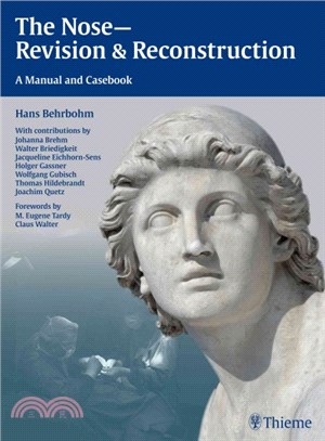 The Nose - Revision and Reconstruction ― A Manual and Casebook