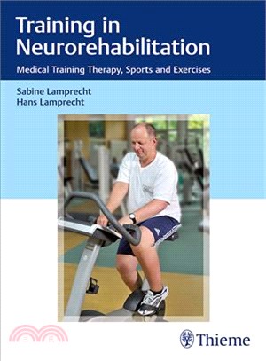 Training in Neurorehabilitation ― Medical Training Therapy, Sports and Exercises