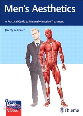 Men's Aesthetics: A Practical Guide to Minimally Invasive Treatment