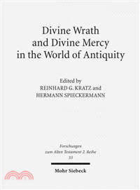 Divine Wrath & Divine Mercy in the World of Antiquity