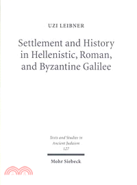 Settlement & History in Hellenistic, Roman, & Byzantine Galilee