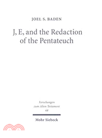 J, E, & the Redaction of the Pentateuch
