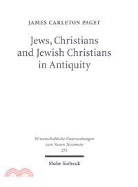 Jews, Christians and Jewish Christians in Antiquity