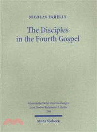 The Disciples in the Fourth Gospel