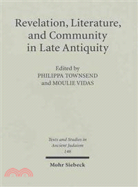 Revelation, Literature and Community in Late Antiquity