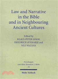 Law & Narrative in the Bible & in Neighbouring Ancient Cultures
