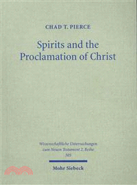 Spirits & the Proclamation of Christ