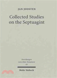 Collected Studies on the Septuagint ─ From Language to Interpretation and Beyond