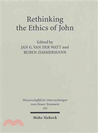 Rethinking the Ethics of John—"Implicit Ethics" in the Johannine Writings