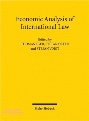 Economic Analysis of International Law ─ Contributions to the Xiiith Travemunde Symposium on the Economic Analysis of Law March 29-31, 2012